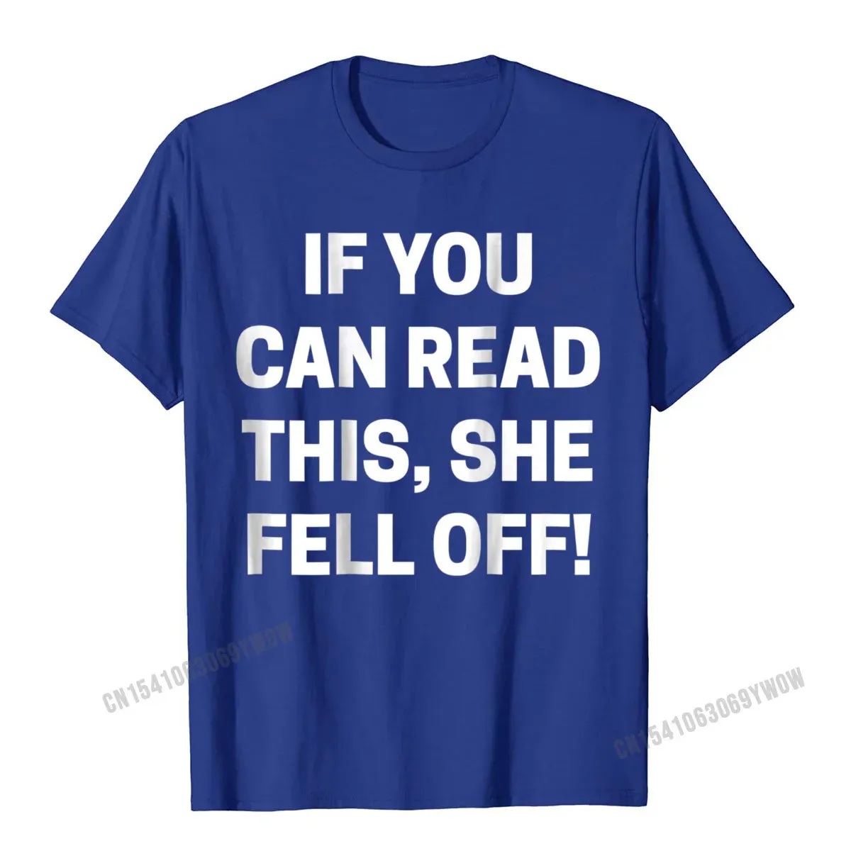 If You Can Read This She Fell Off Motorcycle T-Shirt