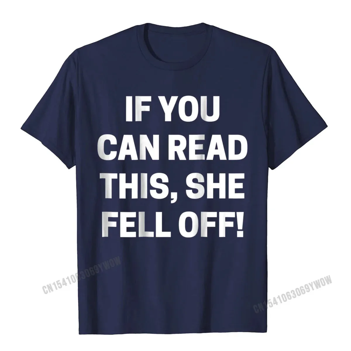 If You Can Read This She Fell Off Motorcycle T-Shirt